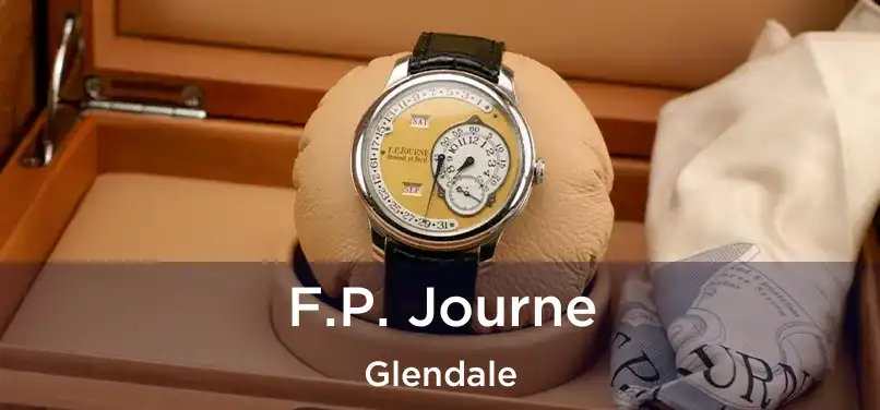 F.P. Journe Glendale