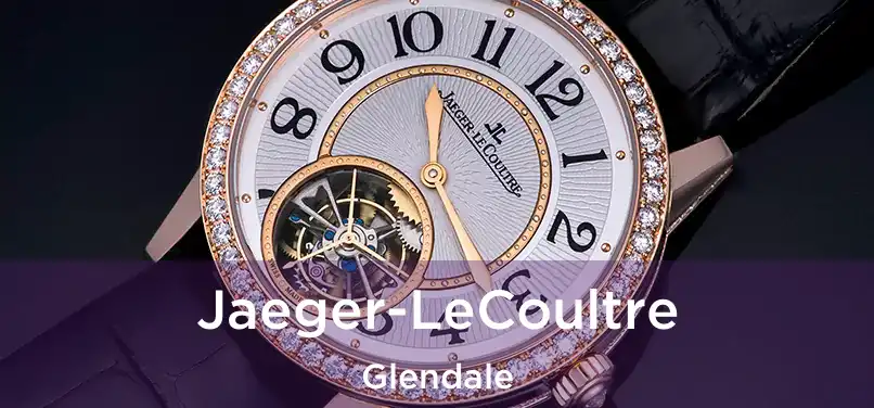 Jaeger-LeCoultre Glendale